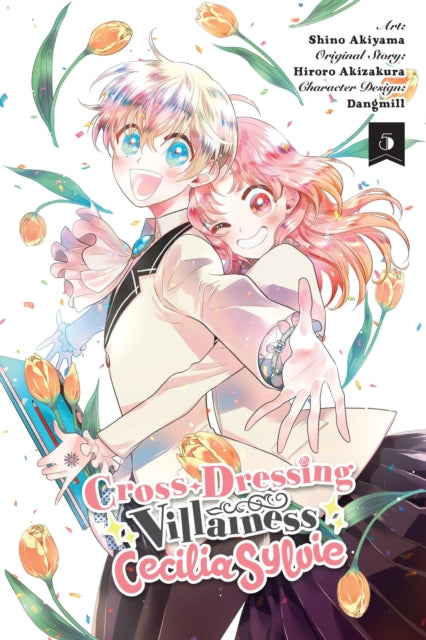 Book cover of: Cross-Dressing Villainess Cecilia Sylvie, Vol. 5 (manga). By: Hiroro Akizakura