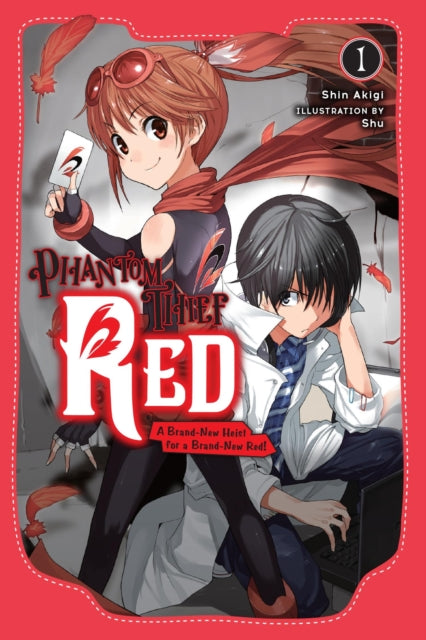 Book cover of: Phantom Thief Red, Vol. 1. By: Shin Akigi