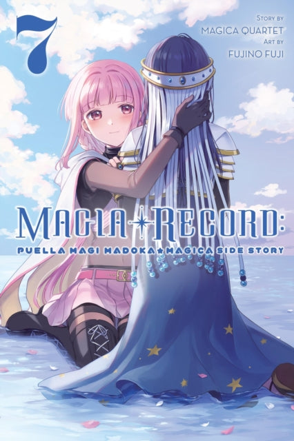 Book cover of: Magia Record: Puella Magi Madoka Magica Side Story, Vol. 7. By: Magica Quartet