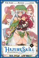 Book cover of: Hazure Skill: The Guild Member with a Worthless Skill Is Actually a Legendary Assassin, Vol. 6 (manga). By: Kennoji
