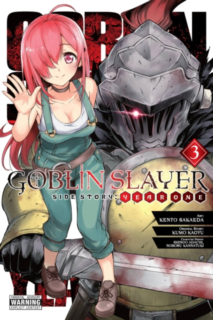 Book cover of: Goblin Slayer Side Story: Year One, Vol. 3 (manga). By: 蝸牛くも