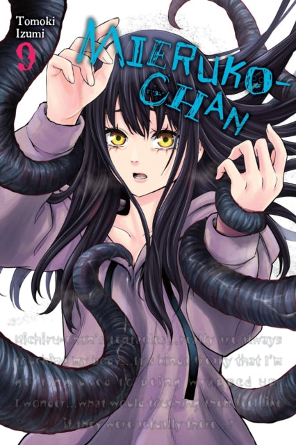 Mieruko-chan, Vol. 9 9781975387877 Tomoki Izumi