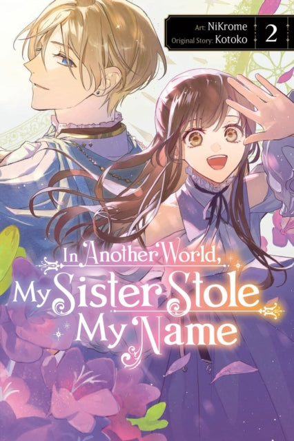 Book cover of: In Another World, My Sister Stole My Name, Vol. 2