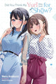 Did You Think My Yuri Was Just for Show? 9781975397661 Neru Asakura