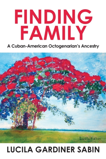 Book cover of: Finding Family. By: Lucila G. Sabin