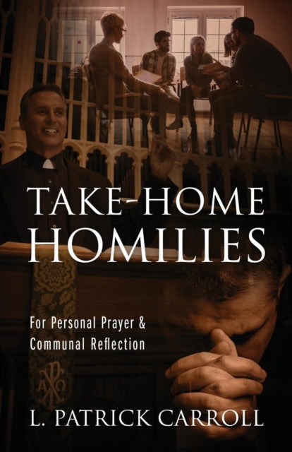 Book cover of: Take-Home Homilies. By: L. Patrick Carroll