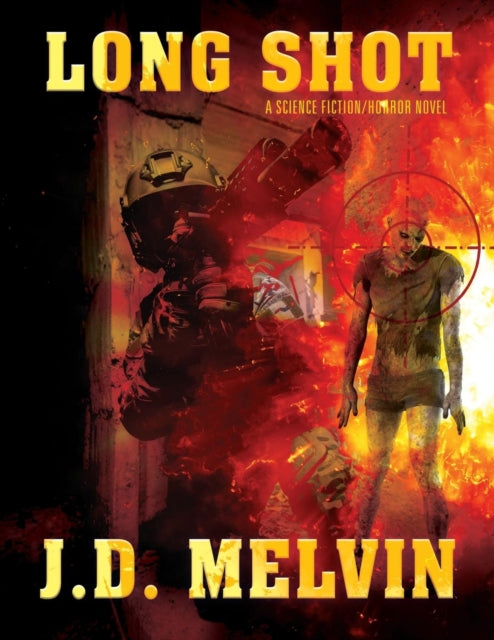Book cover of: Long Shot. By: J. D. Melvin