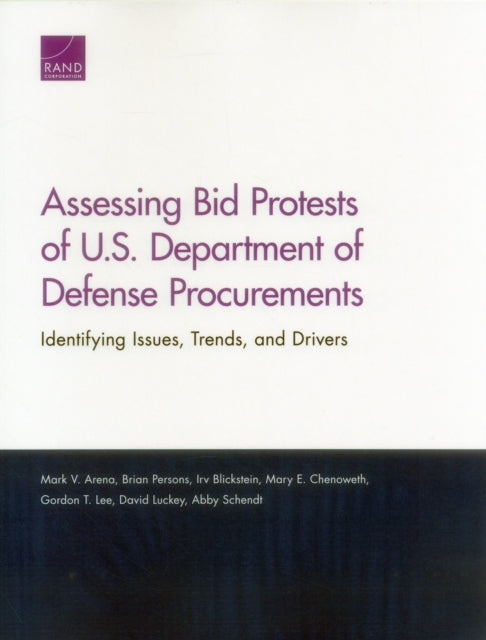 Book cover of: Assessing Bid Protests of U.S. Department of Defense Procurements. By: Mark V. Arena