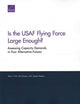 Book cover of: Is the USAF Flying Force Large Enough?. By: Alan J. Vick