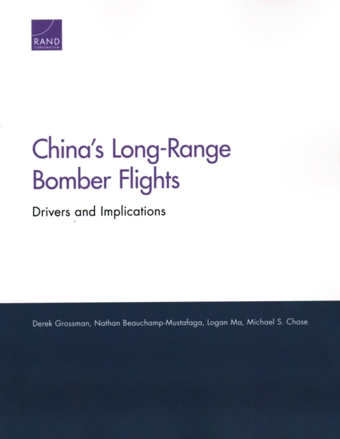 Book cover of: China's Long-Range Bomber Flights. By: Derek Grossman