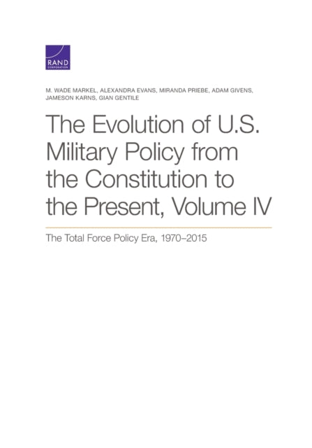 Book cover of: Evolution of U.S. Military Policy from the Constitution to the Present. By: M. Wade Markel