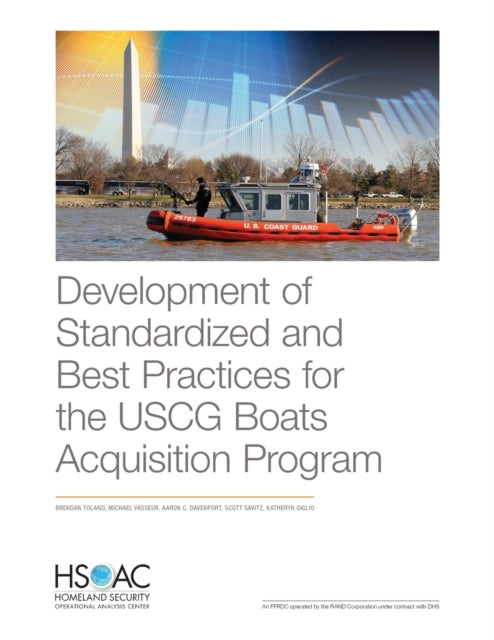 Book cover of: Development of Standardized and Best Practices for the USCG Boats Acquisition Program. By: Brendan Toland