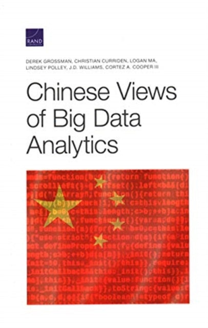Book cover of: Chinese Views of Big Data Analytics. By: Derek Grossman