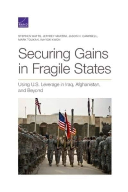 Book cover of: Securing Gains in Fragile States. By: Stephen Watts