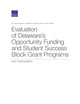 Book cover of: Evaluation of Delaware's Opportunity Funding and Student Success Block Grant Programs. By: Sy Doan