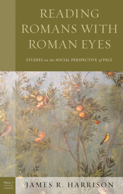 Book cover of: Reading Romans with Roman Eyes. By: James R. Harrison