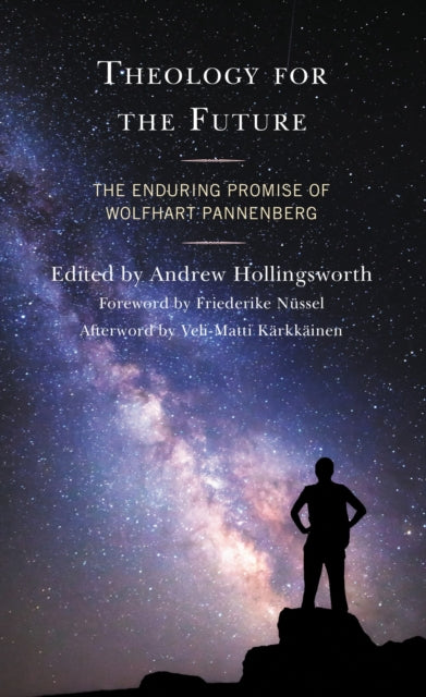 Book cover of: Theology for the Future. By: Andrew Hollingsworth