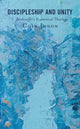 Book cover of: Discipleship and Unity. By: Cole Jodon
