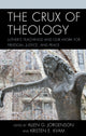 Book cover of: Crux of Theology. By: Allen G. Jorgenson