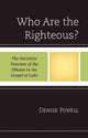 Book cover of: Who Are the Righteous?. By: Denise Powell