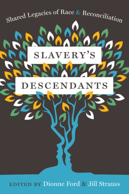 Book cover of: Slavery's Descendants. By: Jill Strauss