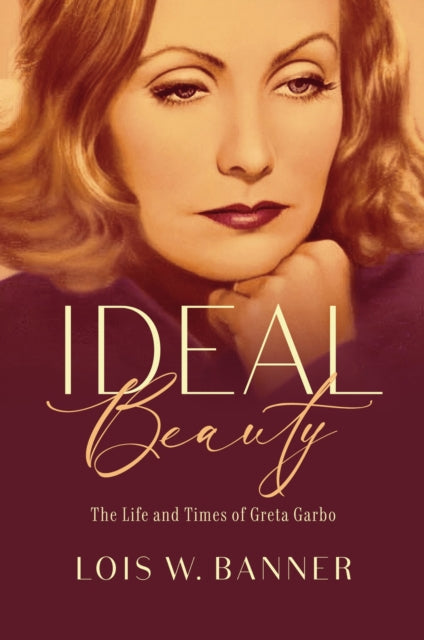 Book cover of: Ideal Beauty. By: Lois W. Banner