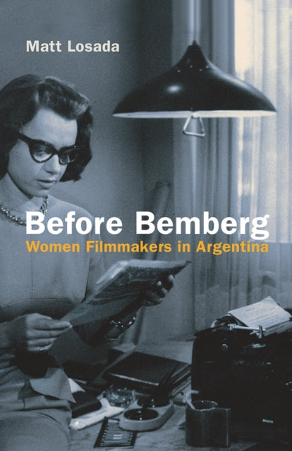Book cover of: Before Bemberg. By: Matt Losada