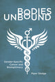Book cover of: Bodies Unbound. By: Piper Sledge