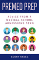 Book cover of: Premed Prep. By: Sunny Nakae