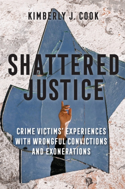 Book cover of: Shattered Justice. By: Kimberly J. Cook