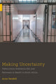 Book cover of: Making Uncertainty. By: Anna Versfeld
