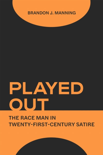 Book cover of: Played Out. By: Brandon J. Manning