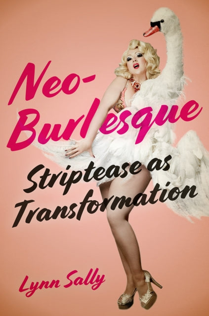 Book cover of: Neo-Burlesque. By: Lynn Sally