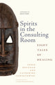 Book cover of: Spirits in the Consulting Room. By: Serge Bouznah