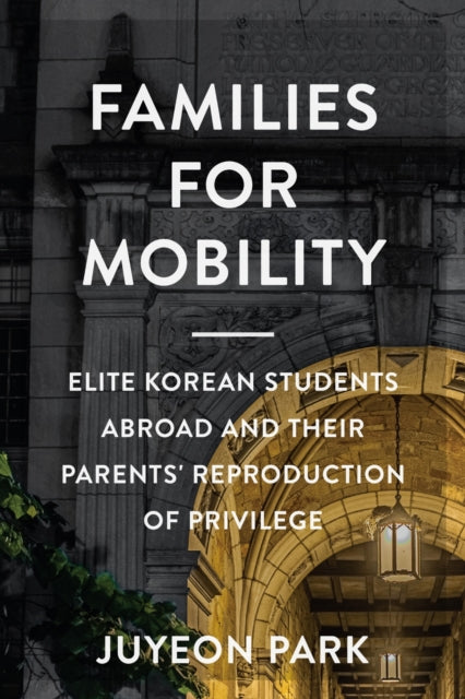 Book cover of: Families for Mobility. By: Juyeon Park