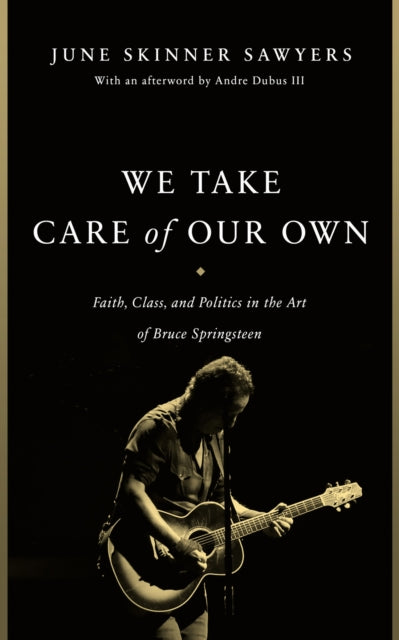 Book cover of: We Take Care of Our Own. By: June Skinner Sawyers