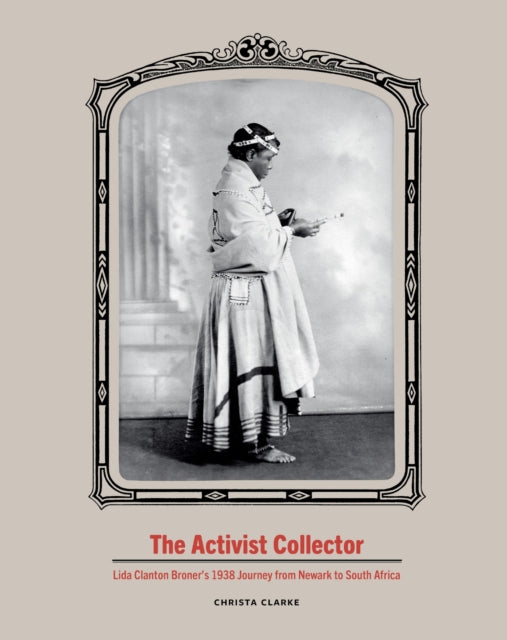 Book cover of: Activist Collector. By: Christa Clarke