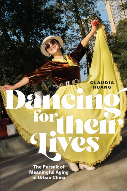 Book cover of: Dancing for Their Lives. By: Claudia Huang