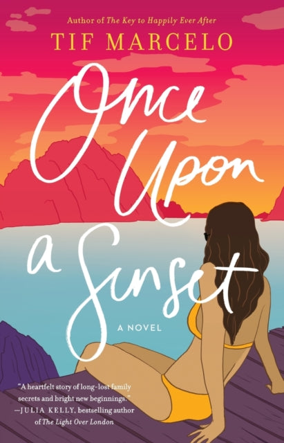 Book cover of: Once Upon a Sunset. By: Tif Marcelo