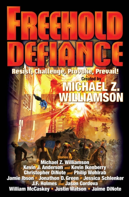 Book cover of: Freehold: Defiance. By: Michael Z. Williamson