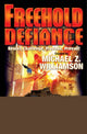 Book cover of: Freehold: Defiance. By: Michael Z. Williamson