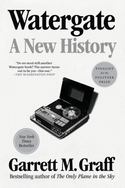 Book cover of: Watergate. By: Garrett M. Graff