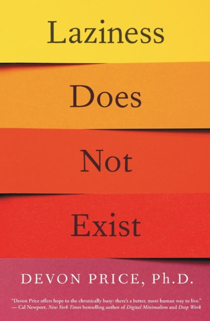 Laziness Does Not Exist 9781982140113 Devon Price