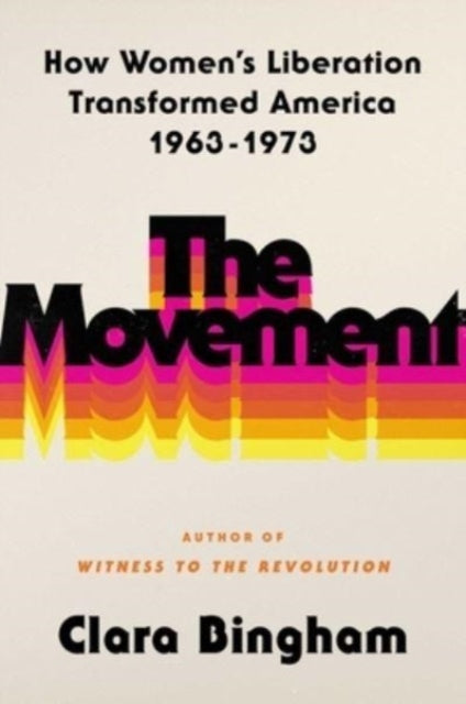 Book cover of: Movement. By: Clara Bingham