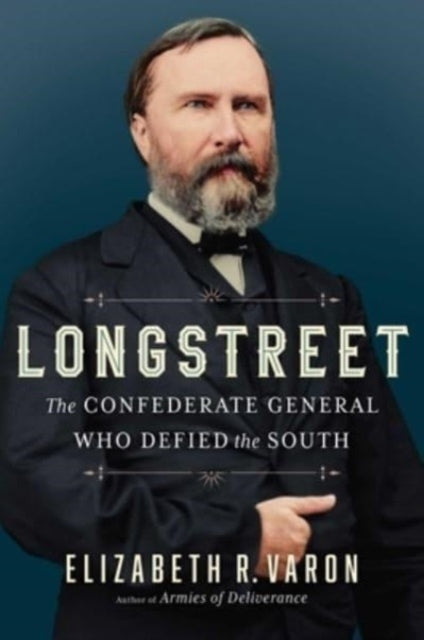 Book cover of: Longstreet. By: Elizabeth Varon