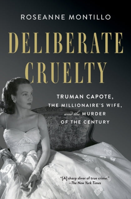 Book cover of: Deliberate Cruelty. By: Roseanne Montillo