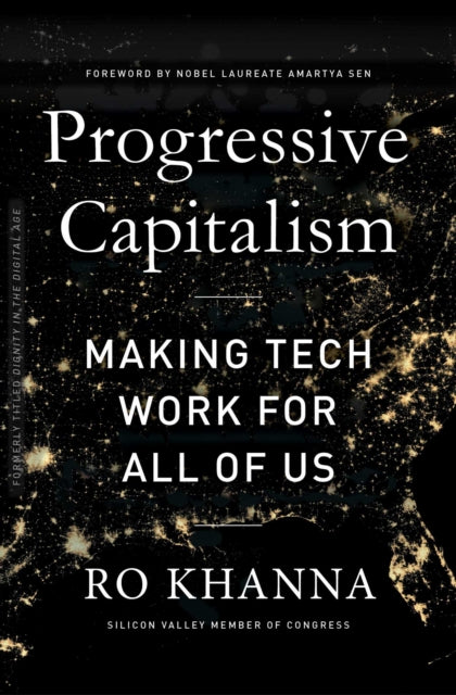 Book cover of: Progressive Capitalism. By: Ro Khanna