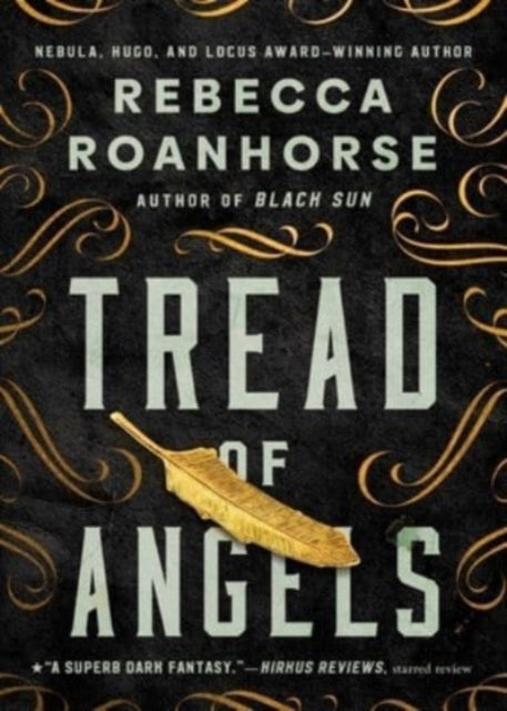 Book cover of: Tread of Angels. By: Rebecca Roanhorse