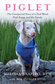 Book cover of: Piglet. By: Melissa Shapiro