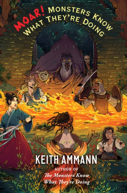 Book cover of: MOAR! Monsters Know What They're Doing. By: Keith Ammann